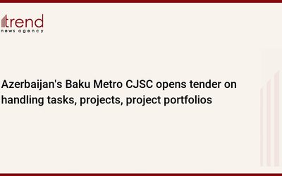 Ադրբեջանի «Բաքվի մետրո» ՓԲԸ-ն մրցույթ է բացել առաջադրանքների, նախագծերի, նախագծերի պորտֆելների մշակման համար