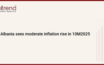 Ալբանիայում գնաճի չափավոր աճ է գրանցվել 2025թ